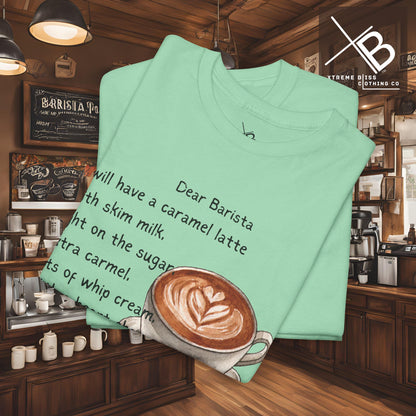 Dear Barista Tee - Unisex Cotton