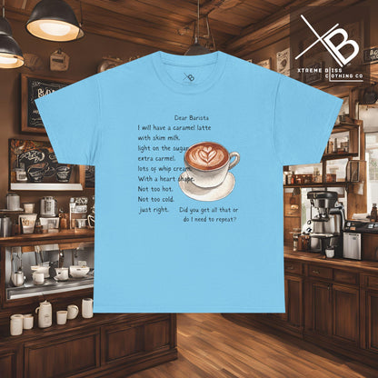 Dear Barista Tee - Unisex Cotton