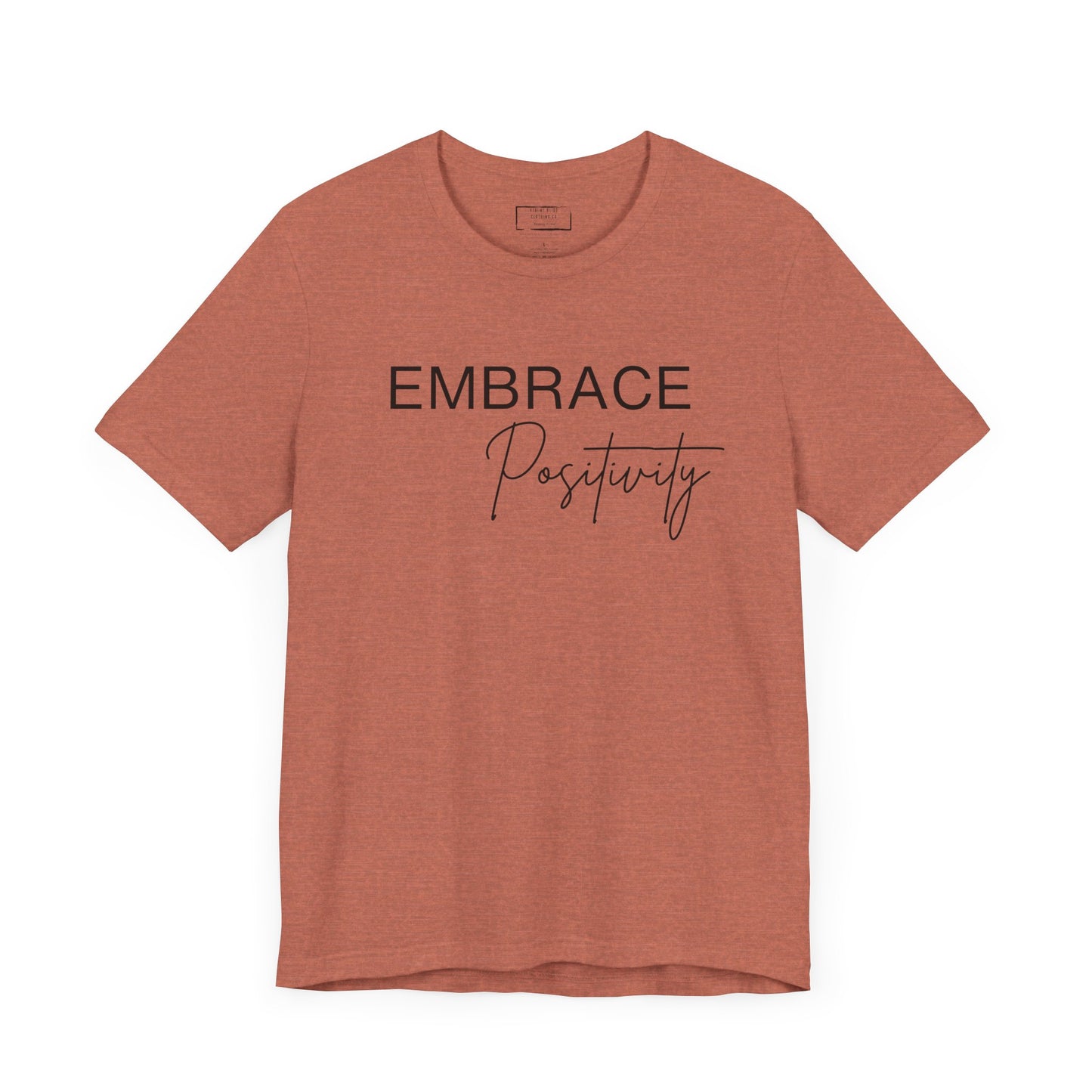 Embrace Positivity T-Shirt